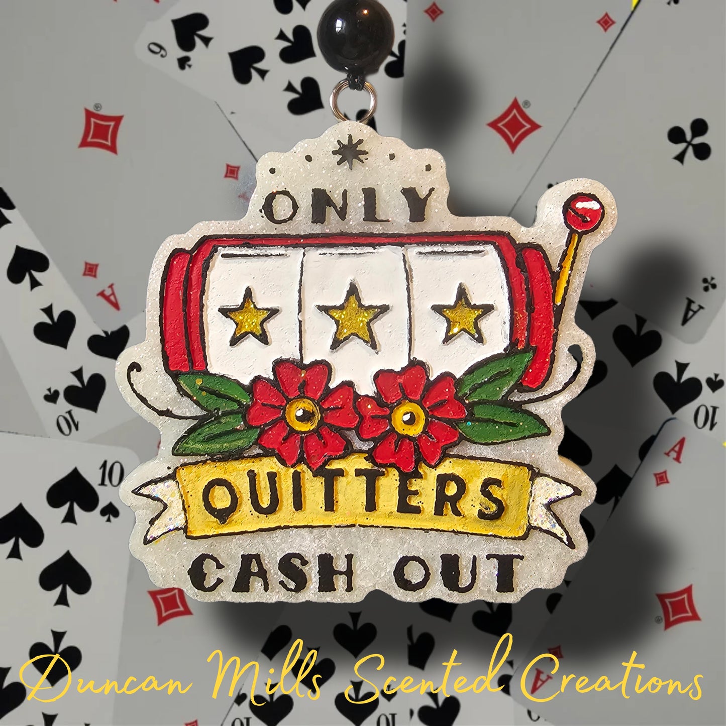 QUITTERS CASH OUT Freshie