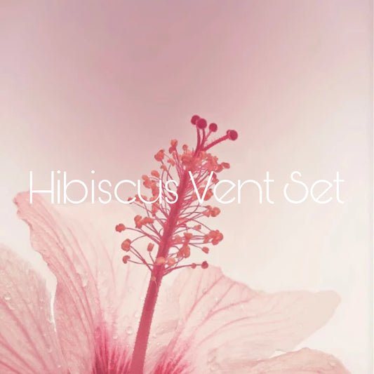 Hibiscus flower Vent Set