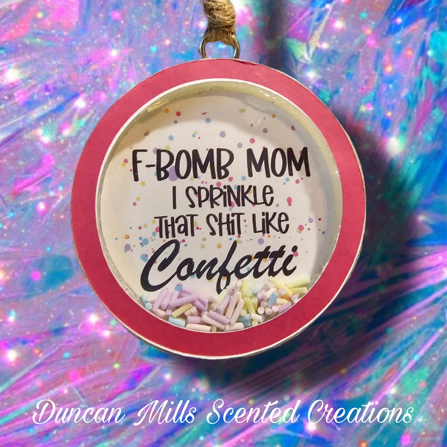 Sprinkle that shit like Confetti Freshie  | Shaker Freshie | Made to order