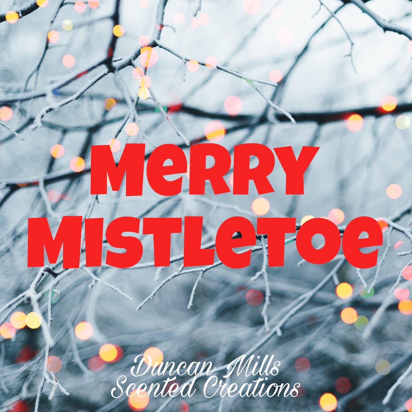 Merry Mistletoe melts