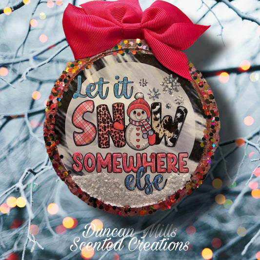 Let it Snow | Holiday Freshie  | Funny | Made to order | Choose size