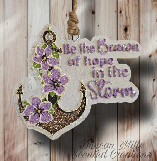 Be The Beacon of Hope in the Storm | Anchor freshie | inspiration