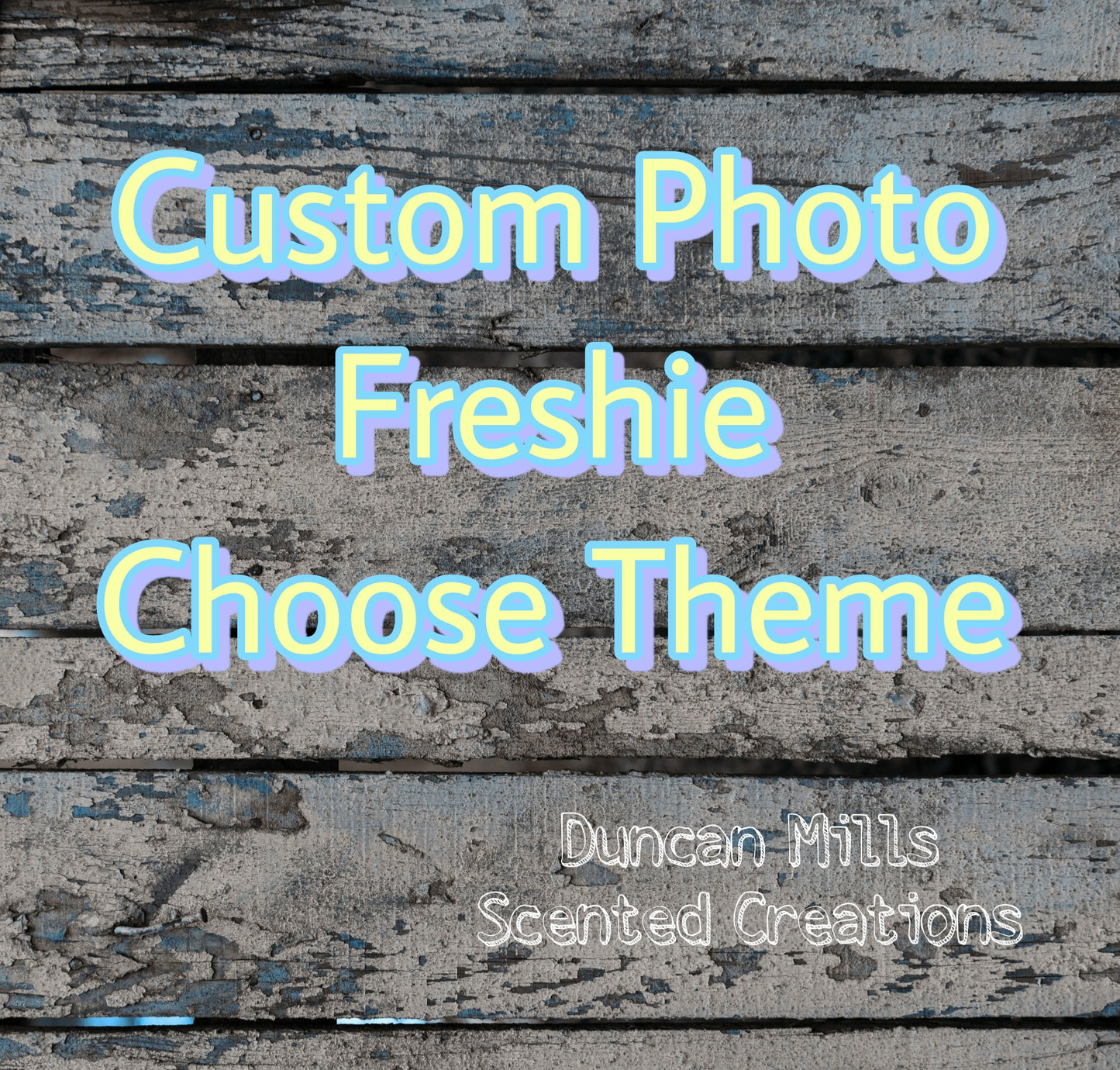 Custom Photo Freshie | Choose Theme | Made to order