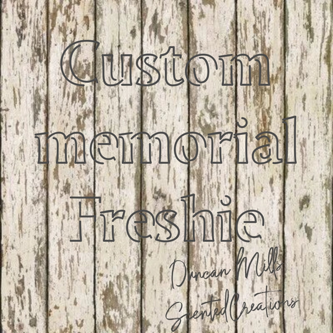 Memorial Freshie | Custom design | Choose size | Made to order